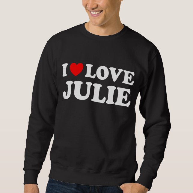 Moletom Amo Julie I Heart Julie (Frente)