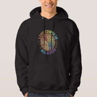 Moletom Amor engraçado vem em todas as fatias Pizza LGBTQ