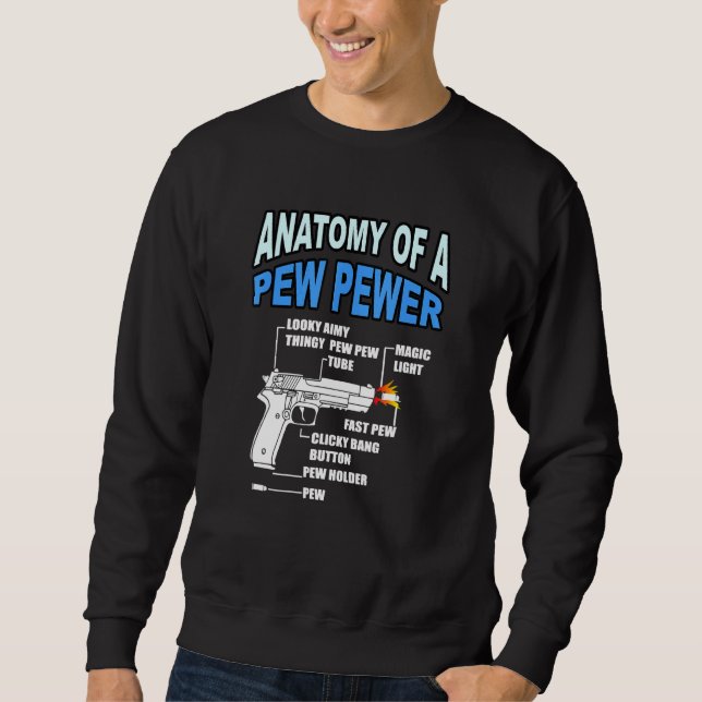 Moletom Anatomia De Uma Arma De Arma De Arma De Pew Pewer  (Frente)