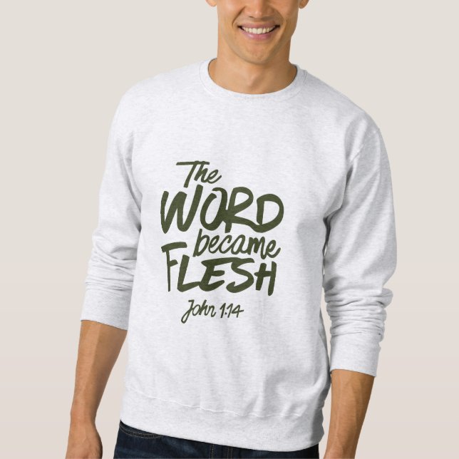Moletom And the Word became Flesh 2 (Frente)
