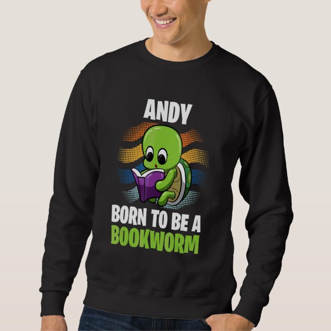 Moletom Andy Nascer Para Ser Um Bookworm Personalizado (Frente)