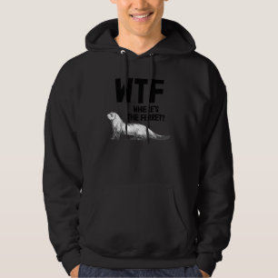 Moletom Animal Weasel Ferret Proprietário Wtf Onde está o