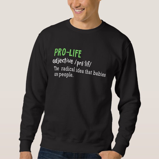 Moletom ANTI ABORTION Pro Life Definition (Frente)