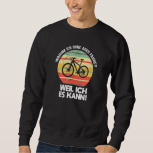 Moletom Anti E Bike Without Battery Cyclist Sayings