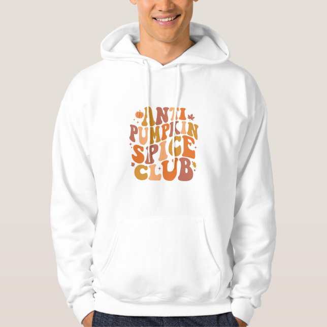 Moletom Anti-Pumpkin Spice Club Retro Fall (Frente)