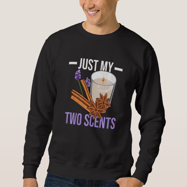 Moletom Apenas meus dois aromas para fazer velas (Frente)