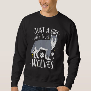 Moletom Apenas Uma Menina Que Ama As Mulheres Lobos