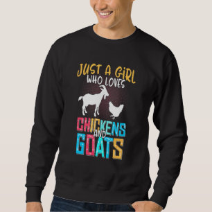 Moletom Apenas Uma Menina Que Ama Cabras Galinhas Mulheres
