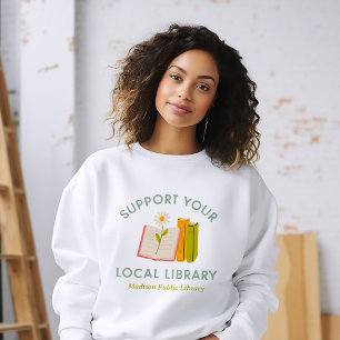 Moletom Apoie a sua Biblioteca Local Personalizada