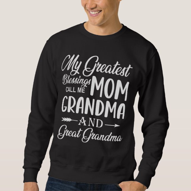 Moletom As Minhas Maiores Bênçãos Chamam-Me Mãe Avó E Grea (Frente)