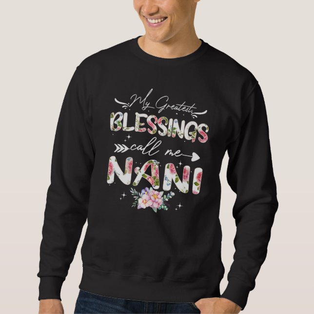 Moletom As Minhas Maiores Bênçãos Chamam-Me Nani Floral Av (Frente)