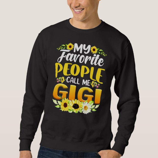 Moletom As minhas Pessoas favoritas chamam-me de Gigi Sunf (Frente)