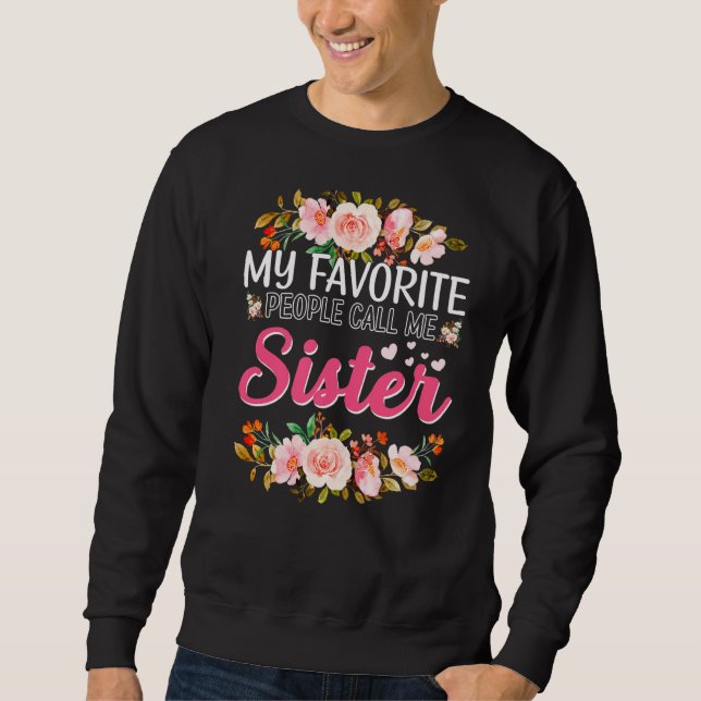 Moletom As minhas Pessoas favoritas chamam-me Irmã Feliz D (Frente)