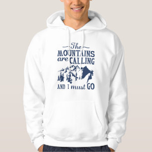 Moletom As Montanhas Estão Chamando