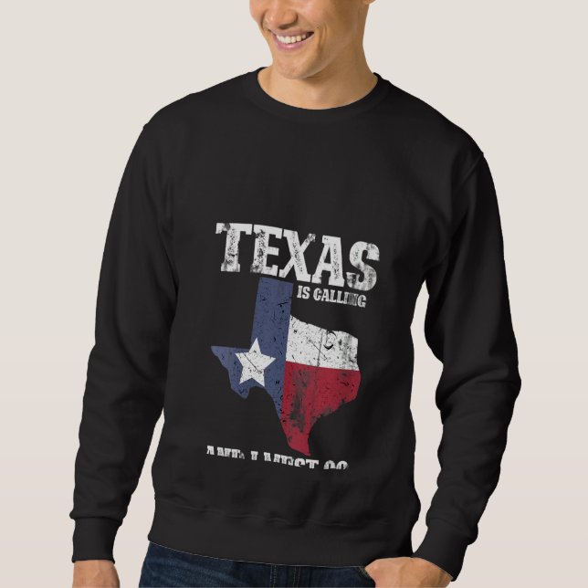 Moletom As Mulheres Do Texas Estão Ligando E Eu Preciso Ir (Frente)
