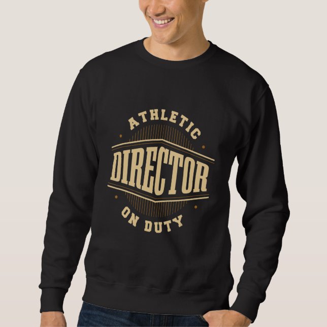 Moletom Athletic Director On Duty AD Administrator Apparel (Frente)