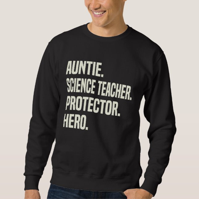 Moletom Auntie Science Teacher Protector Hero Aunt Profess (Frente)