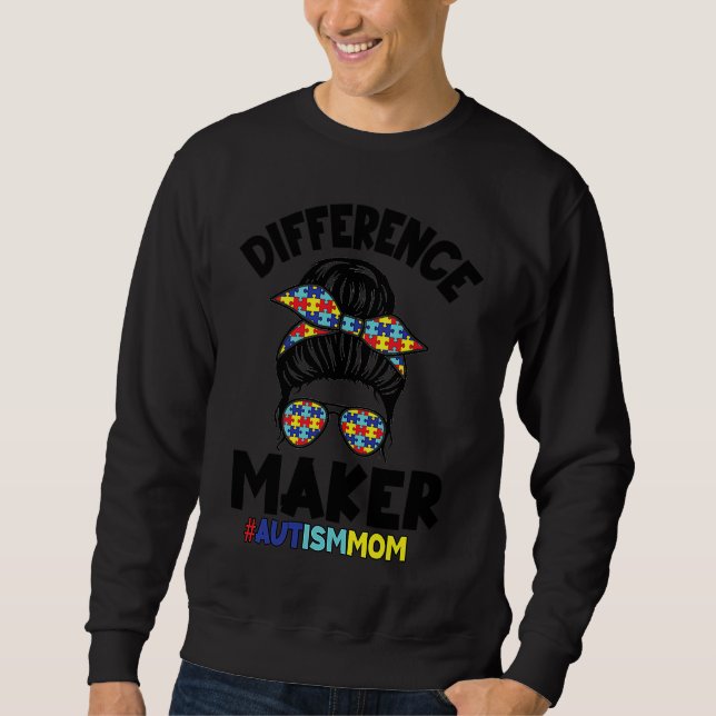 Moletom Autism Mom Differnce Maker #AutismMom Messy Bun Au (Frente)