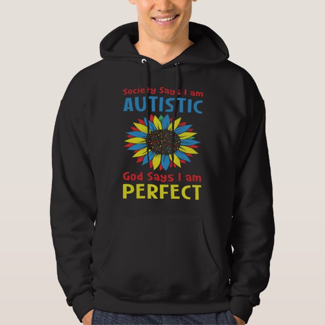 Moletom Autism Society Says I am AUTISTIC God Says I am PE (Frente)