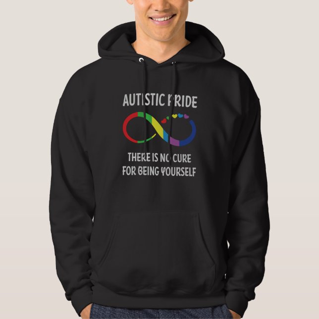 Moletom Autistic Pride There Is No Cure For Being Yourself (Frente)