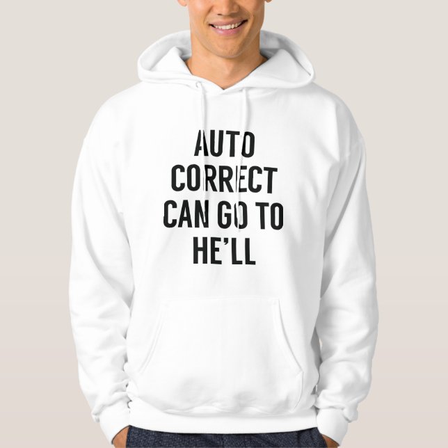 Moletom Autocorreção Pode Ir Para Ele (Frente)