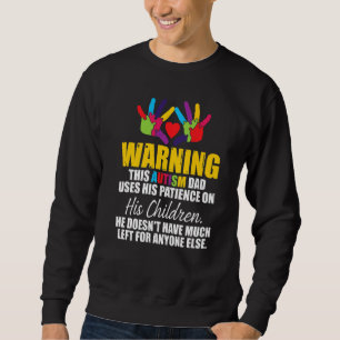 Moletom Aviso Este Pai Autismo Usa Sua Paciência Em Seu C