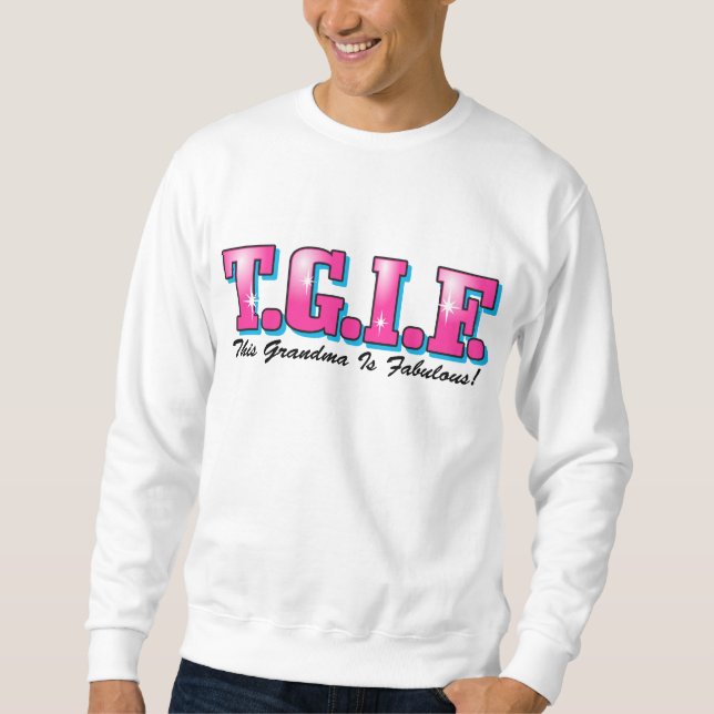 Moletom Avó fabulosa de TGIF (Frente)