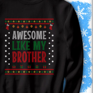Moletom Awesome Like My Brother Christmas Knit Style Look