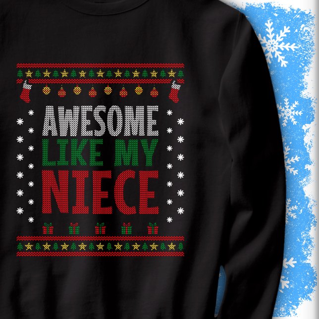 Moletom Awesome Like My Niece Christmas Knit Sweater Look (Criador carregado)