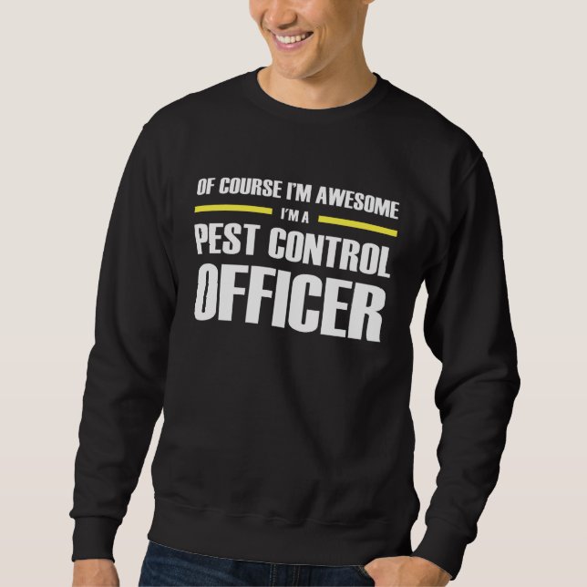 Moletom Awesome Pest Control Officer (Frente)