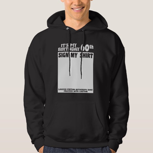 Moletom B-Day É o meu 60º aniversário Sinal de minha assin (Frente)