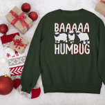 Moletom Baa Humbug Funny Valais Negogue Ovelha Natal<br><div class="desc">Bah Humbug? Mais como Baaaaa Humbug! Esta camisola de Natal fofa é perfeita para qualquer um que ama ovelhas e é perfeita para a sua próxima festa de suéter feia. Apresenta ilustrações da Valais Blacknose Sheep e a mensagem BAAAAA HUMBUG em caracteres festivos vermelhos e brancos.</div>