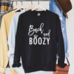 Moletom Bach e Boozy Bachelorette - Partido Bridal<br><div class="desc">Bach e Boozy Bachelorette Bridal Party Tee</div>