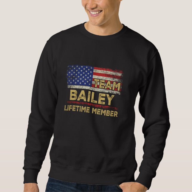 Moletom Bailey Sobrenome Shirt Team Bailey Lifetime Member (Frente)