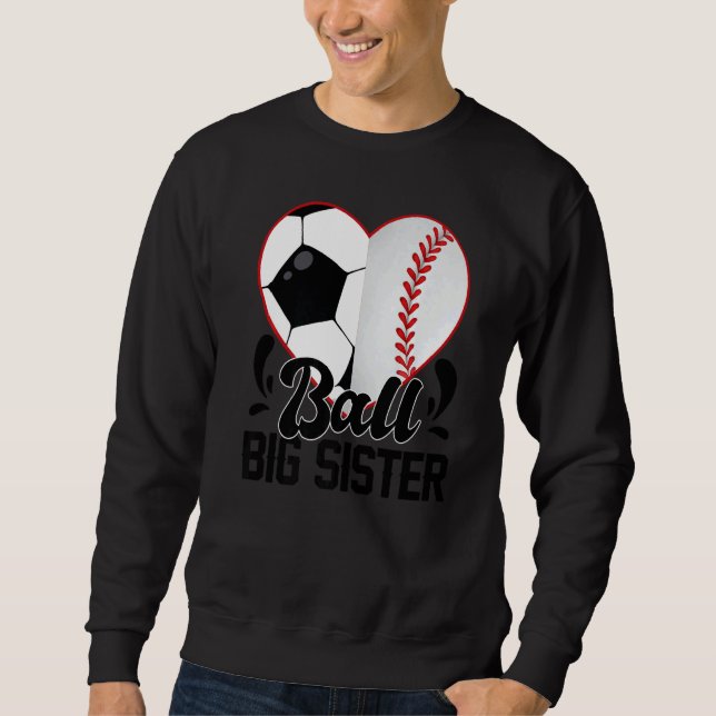 Moletom Ball Big Sister Heart  Soccer Baseball Softball Si (Frente)
