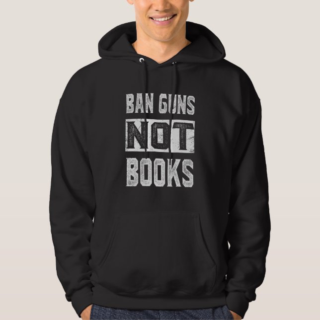 Moletom Ban Guns Not Books Tee Read Books Lover_1 (Frente)