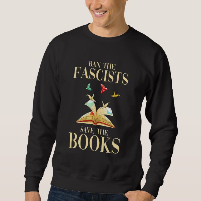 Moletom Ban The Fascists Save The Book  Book  Student Kids (Frente)