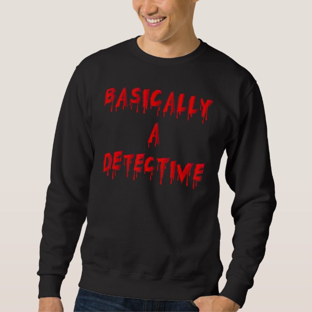 Moletom Basicamente Um Detetive Verdadeiro Podcast Junkie (Frente)