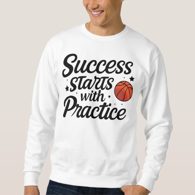 Moletom Basketball Motivation Success Practice Quote (Frente)