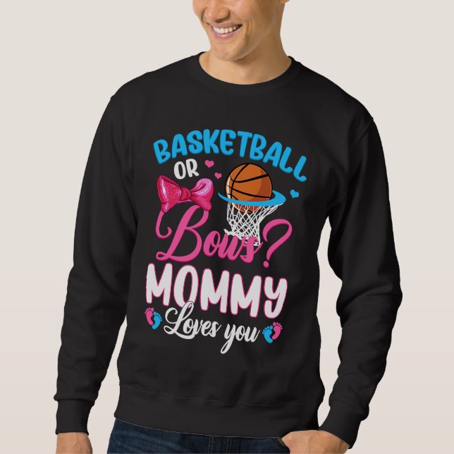 Moletom Basketball Or Bows Mommy Loves You Gender Baby Rev (Frente)