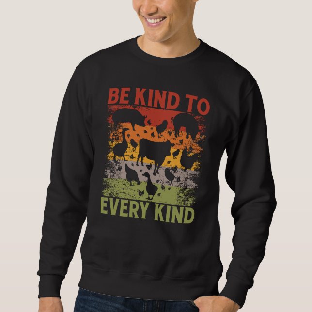 Moletom Be kind to every kind Vegan Vegan Saying (Frente)
