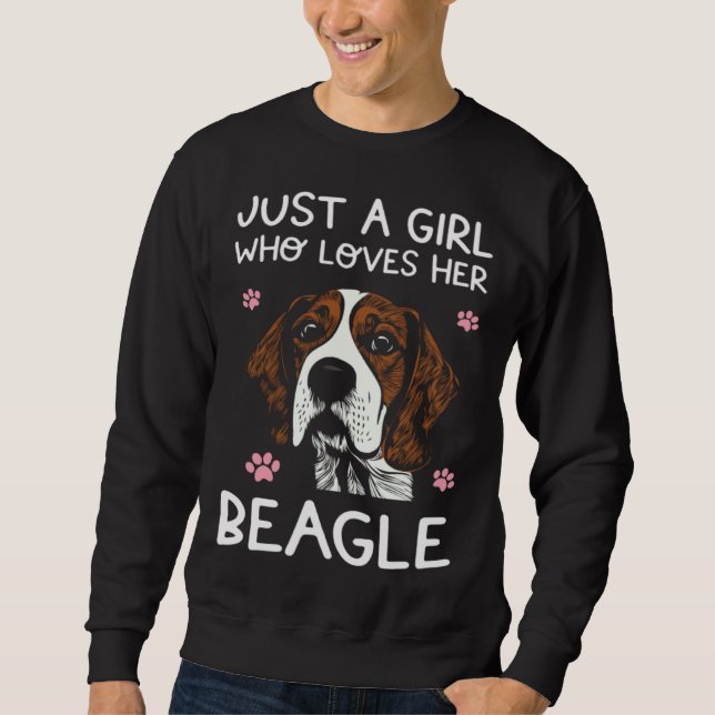 Moletom Beagle Dog  Just A Girl Who Loves Beagles (Frente)