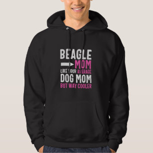 Moletom Beagle Mãe Como Sua Mãe Média De Cachorro Mas Mais
