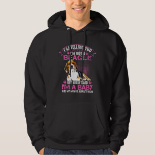 Moletom Beagle Não Sou Um Beagle Que A Mãe Disse Que Sou U