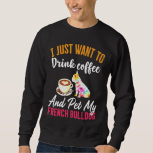 Moletom Beba Café E Meu Bulldog Francês