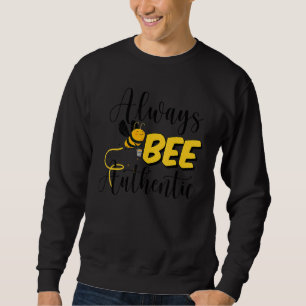 Moletom Beekeeper Engraçado Sempre Bee Authentic Honey Bee