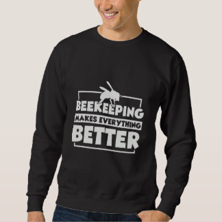 Moletom Beekeeping Makes Everything Better Beekeeper Honey