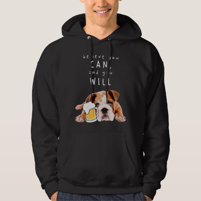 Moletom Beer Dog Bulldog - Acredite que pode, e vai (Frente)