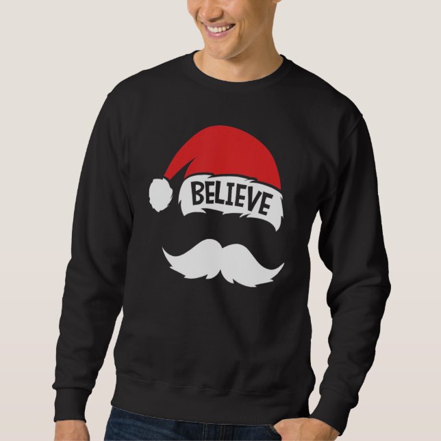 Moletom Believe Quote On Santa Hat Mustache Family Reunion (Frente)