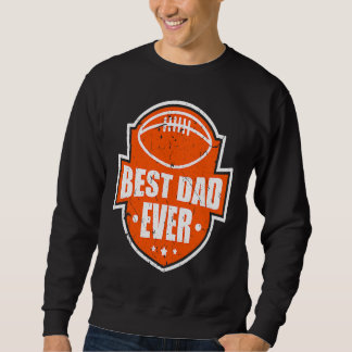 Moletom Best Dad Ever Football Style Best Daddy